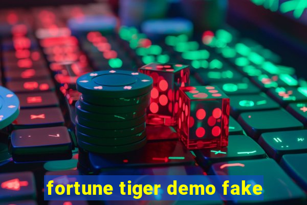 fortune tiger demo fake