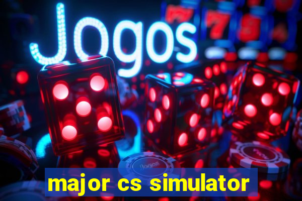 major cs simulator