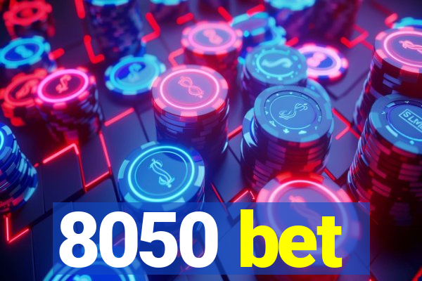 8050 bet