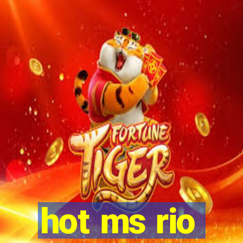 hot ms rio