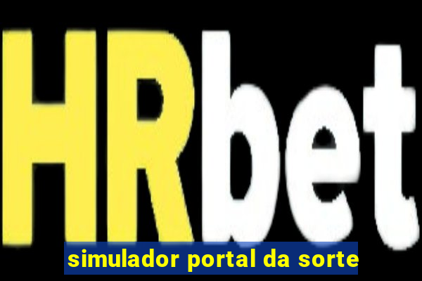 simulador portal da sorte