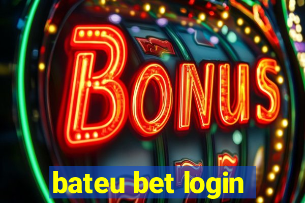 bateu bet login