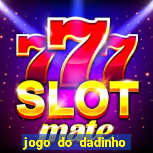 jogo do dadinho que ganha dinheiro