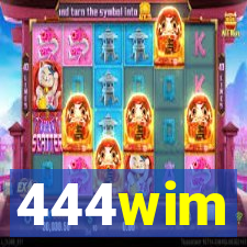 444wim