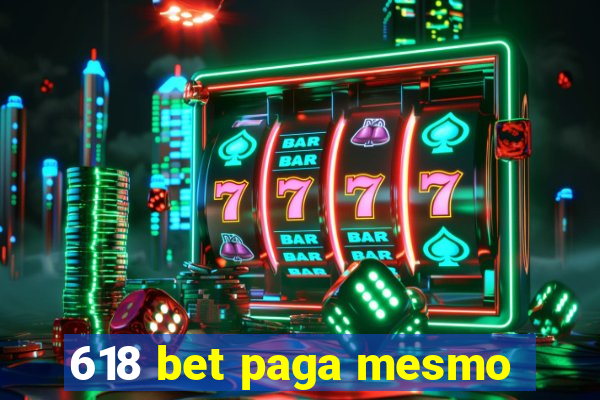 618 bet paga mesmo