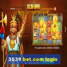 3539 bet.com login