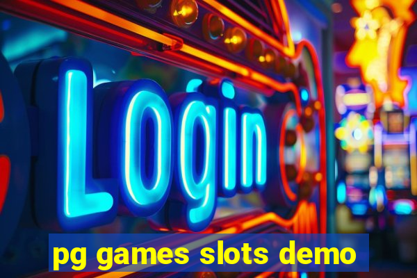 pg games slots demo