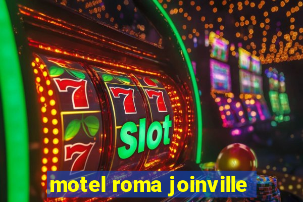 motel roma joinville