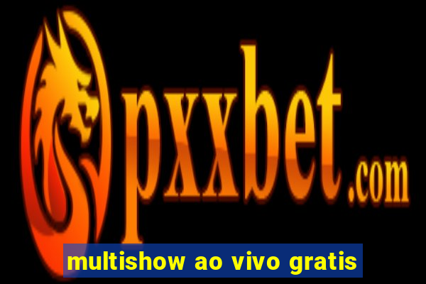 multishow ao vivo gratis