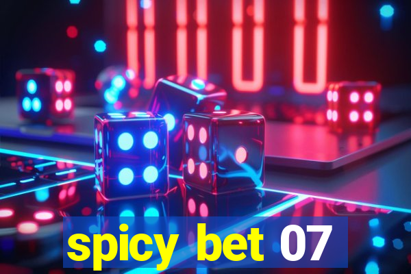 spicy bet 07