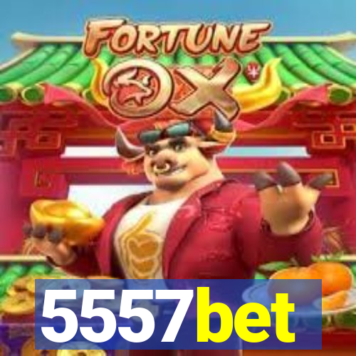 5557bet