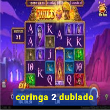 coringa 2 dublado