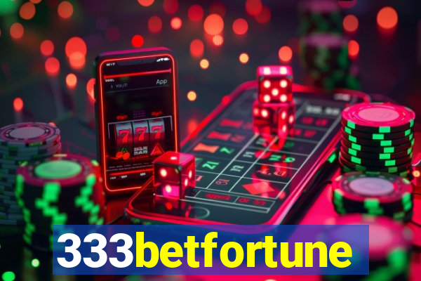 333betfortune