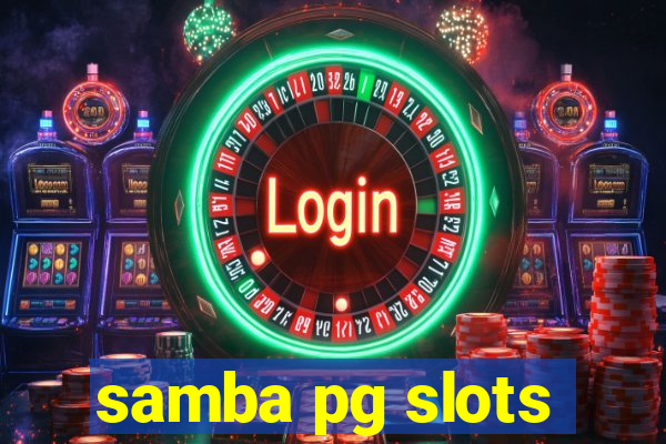 samba pg slots