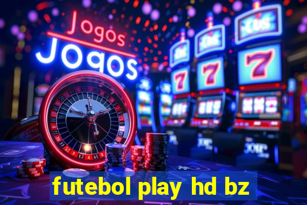 futebol play hd bz