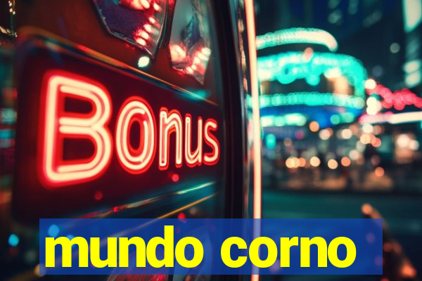 mundo corno