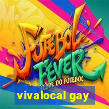 vivalocal gay