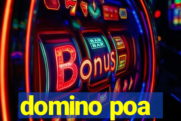 domino poa