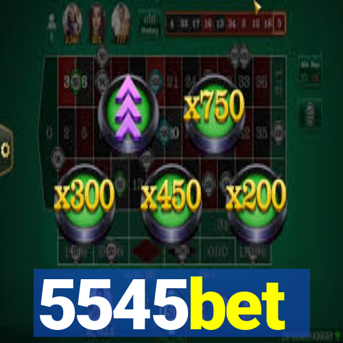 5545bet