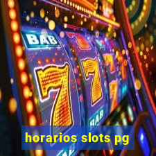 horarios slots pg