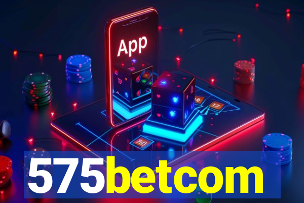 575betcom