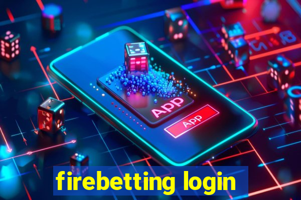 firebetting login