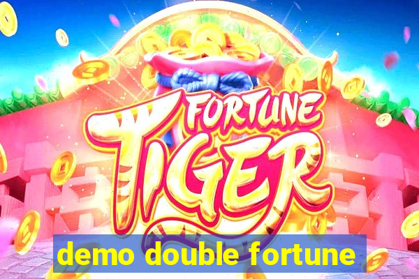 demo double fortune