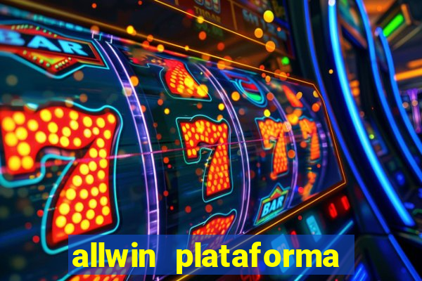 allwin plataforma de jogos