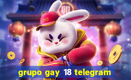 grupo gay 18 telegram