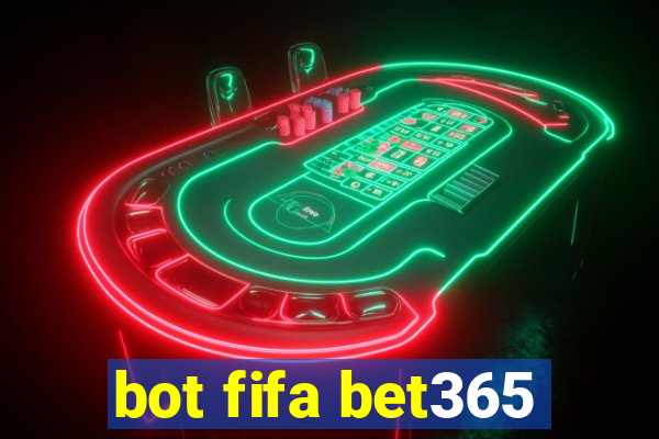 bot fifa bet365