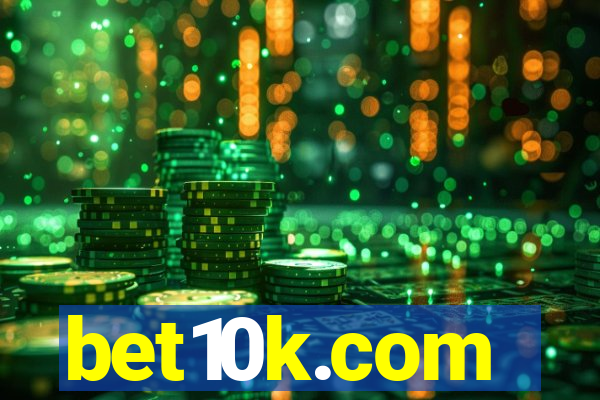 bet10k.com