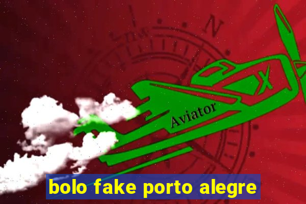 bolo fake porto alegre