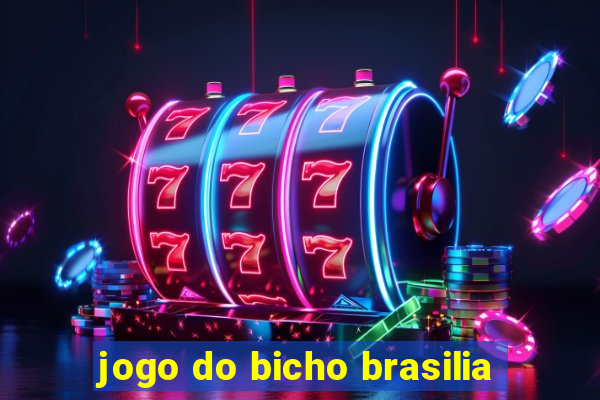 jogo do bicho brasilia