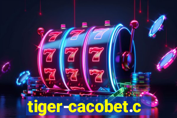 tiger-cacobet.com