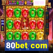 80bet com