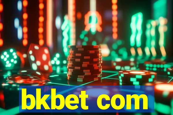 bkbet com