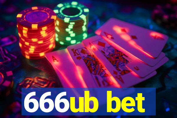 666ub bet