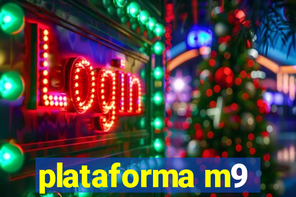 plataforma m9