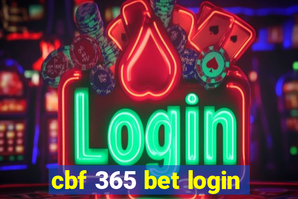 cbf 365 bet login