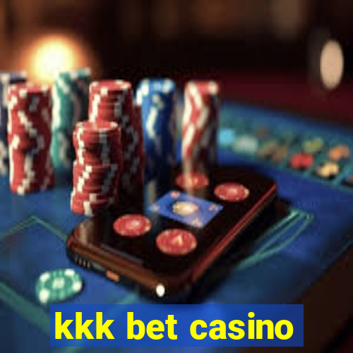 kkk bet casino