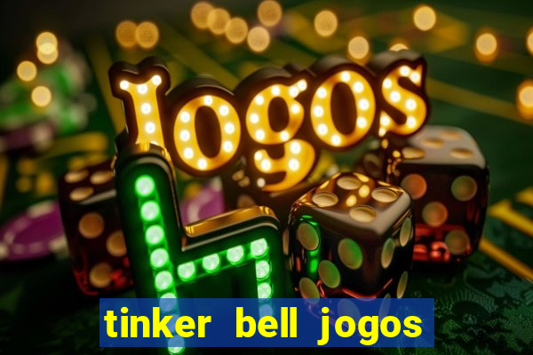 tinker bell jogos do refugio das fadas completo dublado