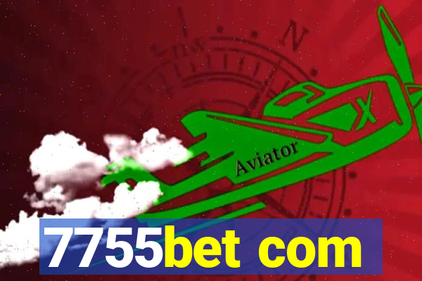 7755bet com