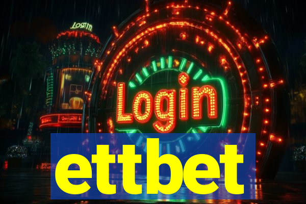 ettbet