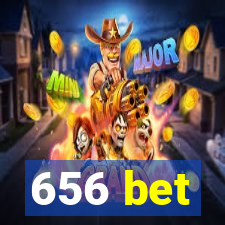 656 bet