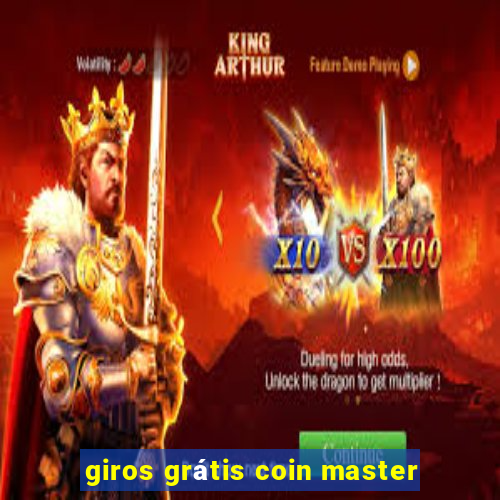 giros grátis coin master