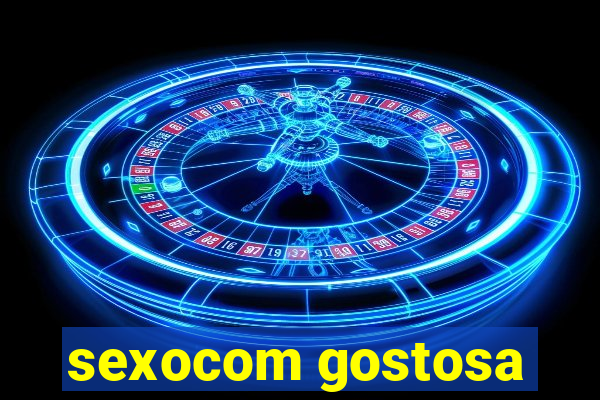 sexocom gostosa