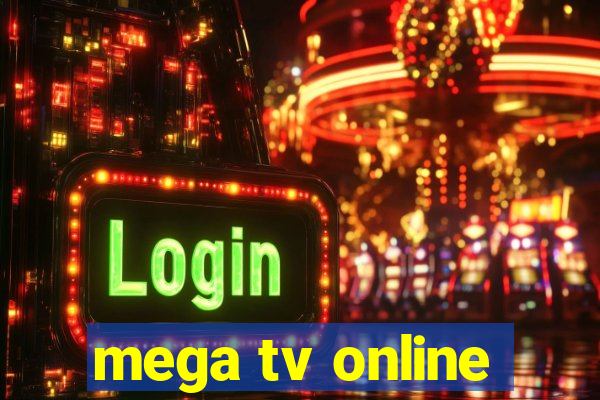 mega tv online