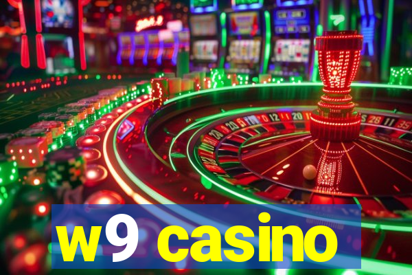 w9 casino