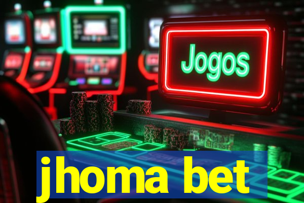 jhoma bet