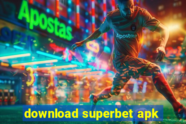 download superbet apk